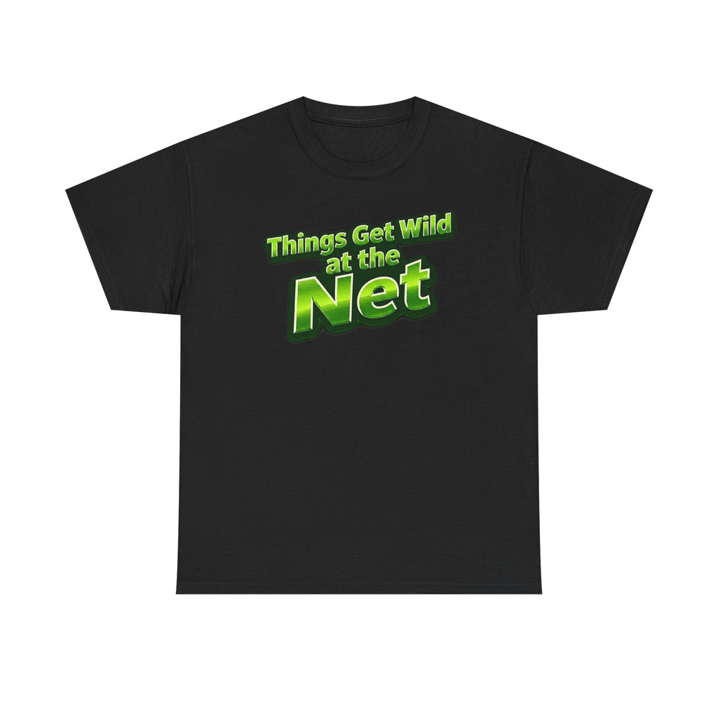 "Things Get Wild at the Net" Pickleball T-Shirt — 100% Cotton T-Shirt Unisex