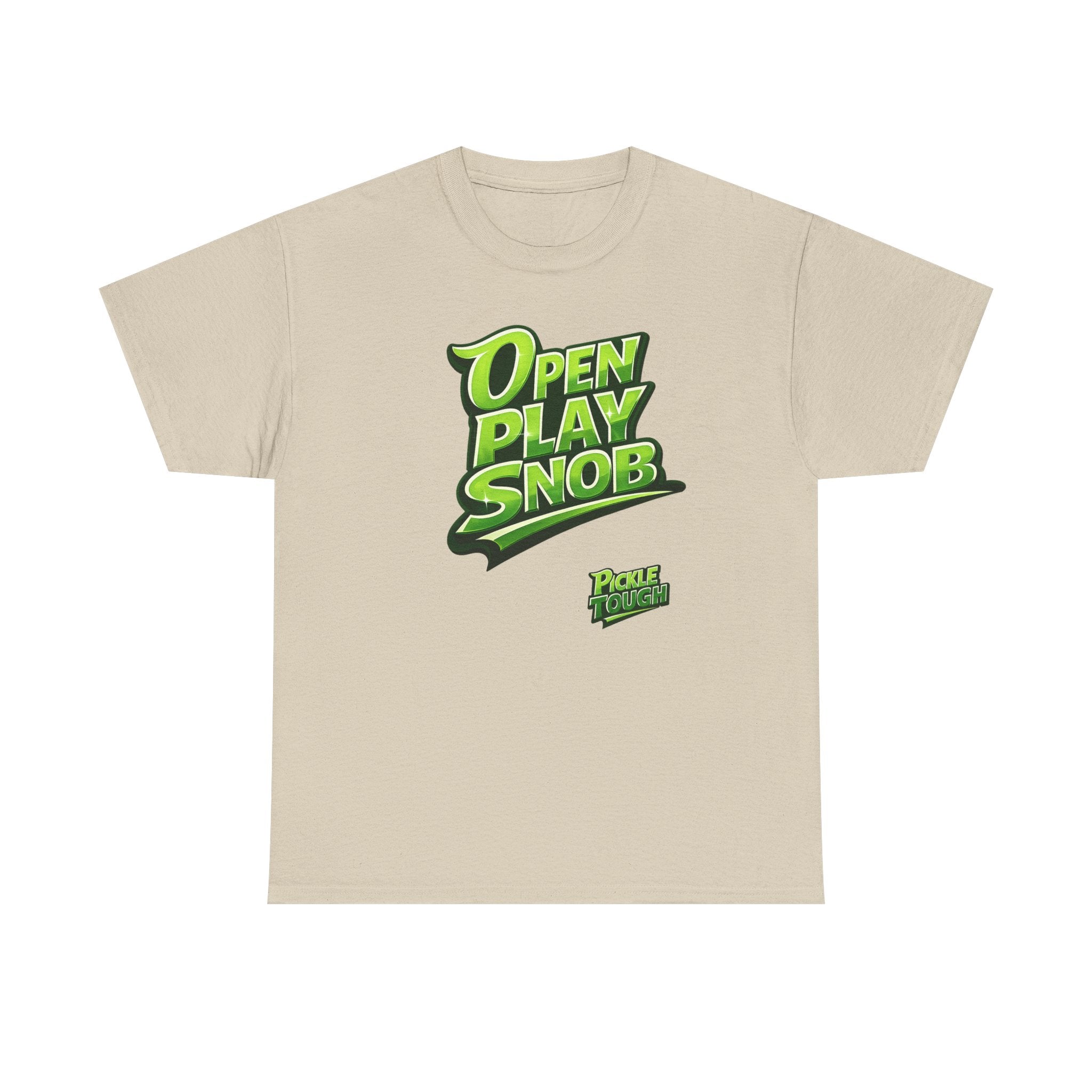 "Open Play Snob" Pickleball T-Shirt- 100% Cotton T-Shirt Unisex