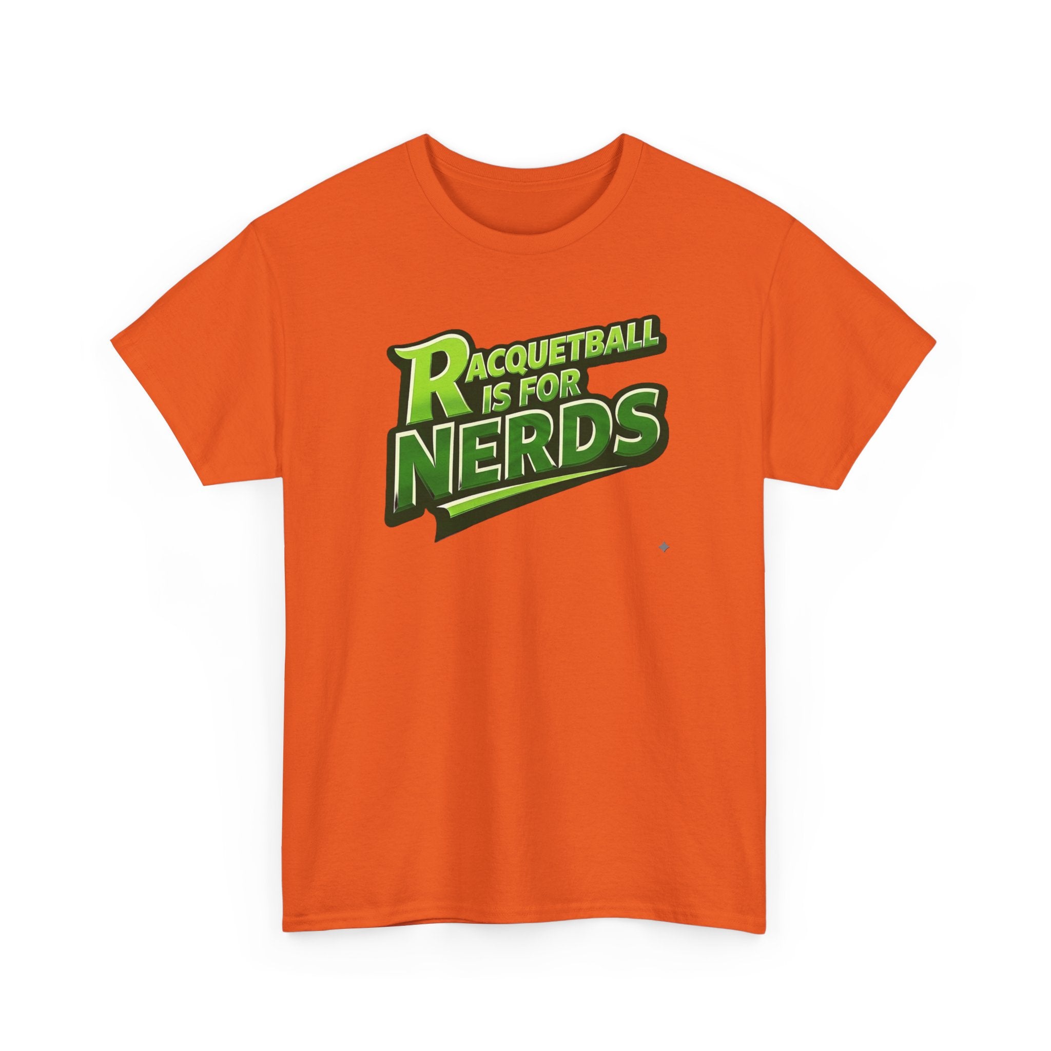 "Racquetball  Is for Nerds" Pickleball T-Shirt — 100% Cotton Two Sided T-Shirt Unisex