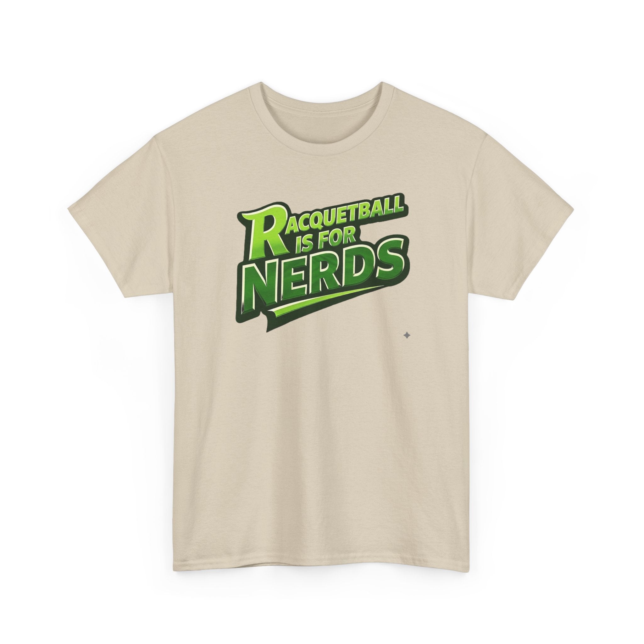 "Racquetball  Is for Nerds" Pickleball T-Shirt — 100% Cotton Two Sided T-Shirt Unisex