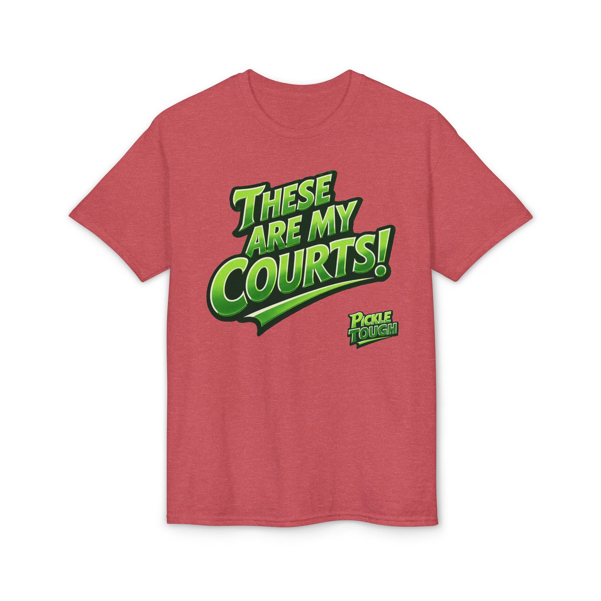 "These Are My Courts!" Pickleball T-Shirt — Unisex DryBlend® T-Shirt