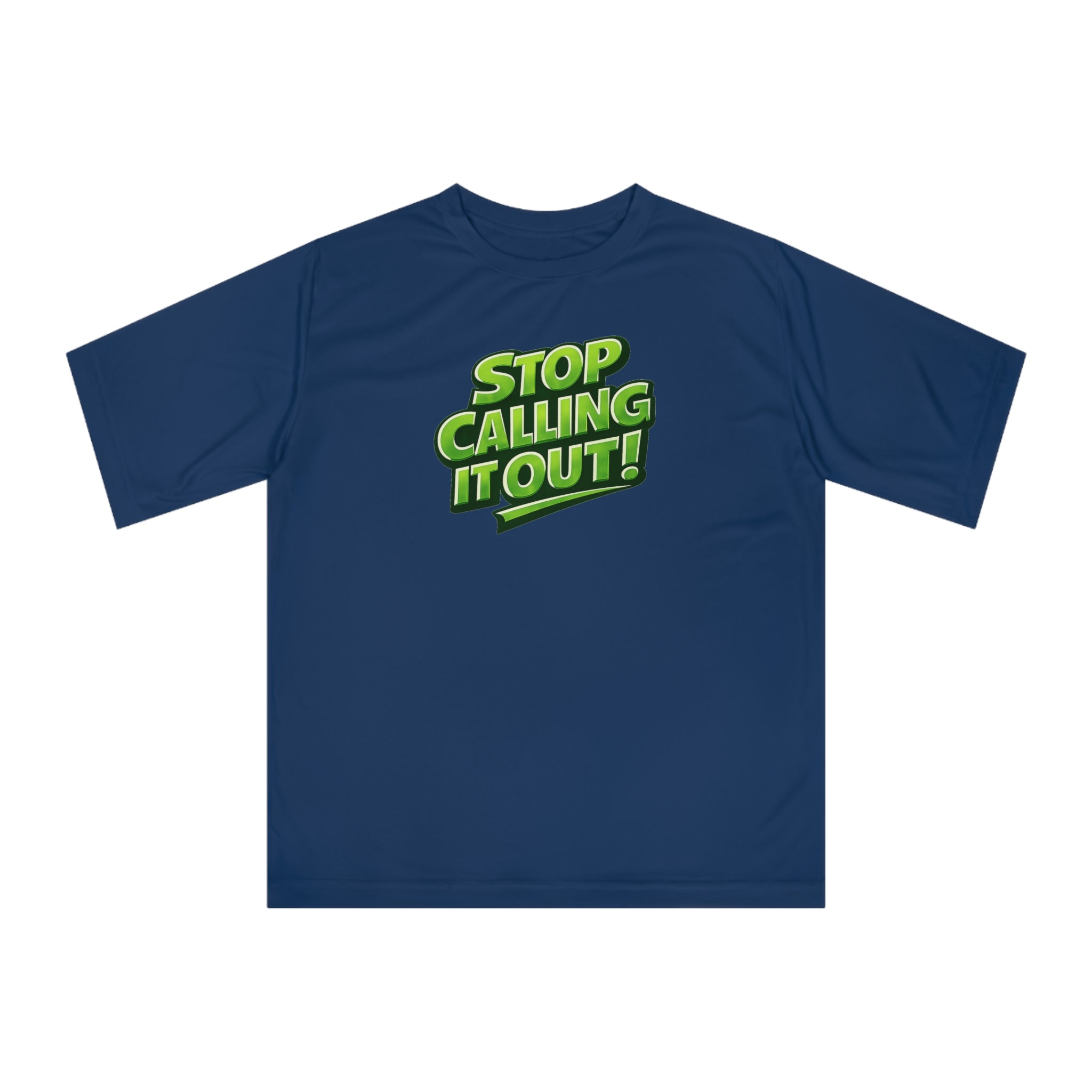 "Stop Calling It Out" Pickleball T-Shirt | Performance Unisex Two Sided T-Shirt
