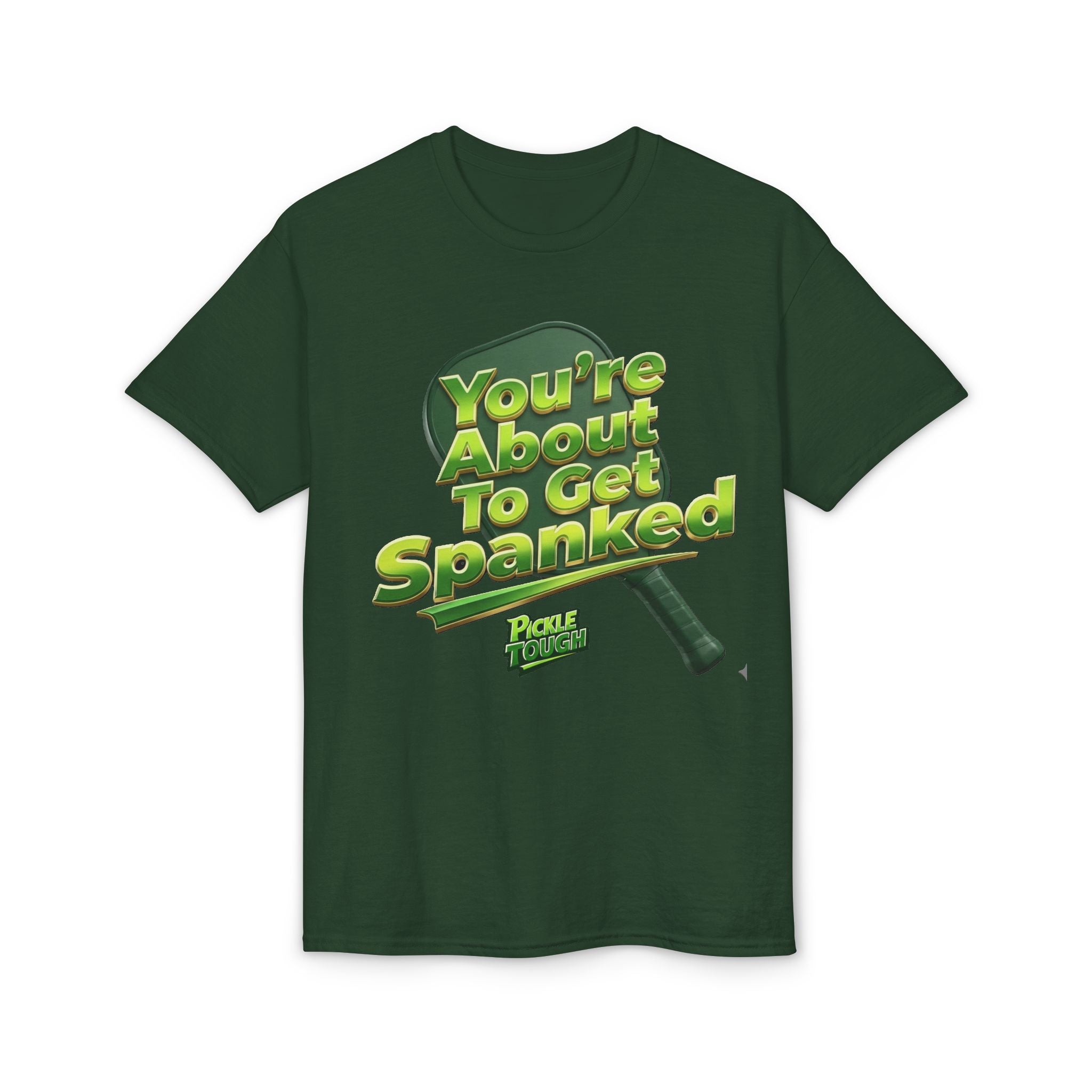"You're About To Get Spanked" Pickleball T-Shirt — Unisex DryBlend® T-Shirt