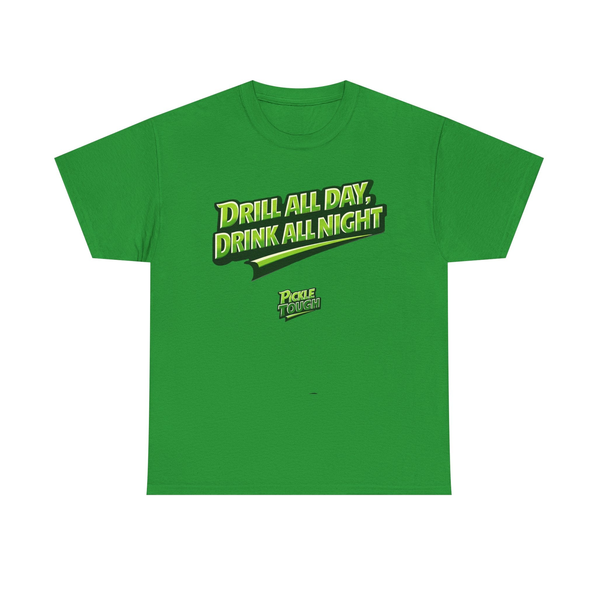 "Drill All Day, Dink All Night" Pickleball T-Shirt | 100% Cotton T-Shirt Unisex
